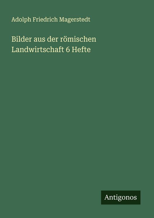 Produktbild: Bilder aus der r&ouml;mischen Landwirtschaft 6 Hefte