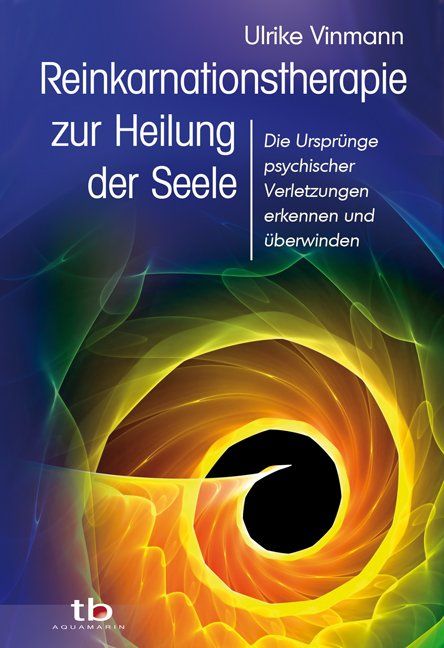 Produktbild: Reinkarnationstherapie zur Heilung der Seele