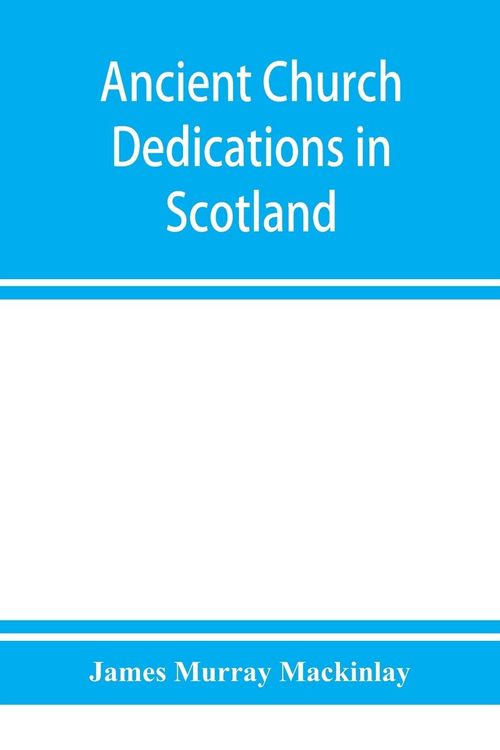 Produktbild: Ancient church dedications in Scotland