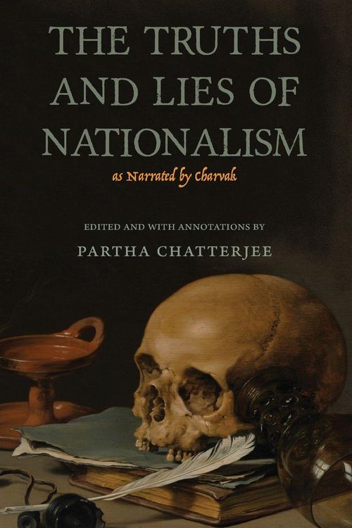 Produktbild: The Truths and Lies of Nationalism as Narrated by Charvak