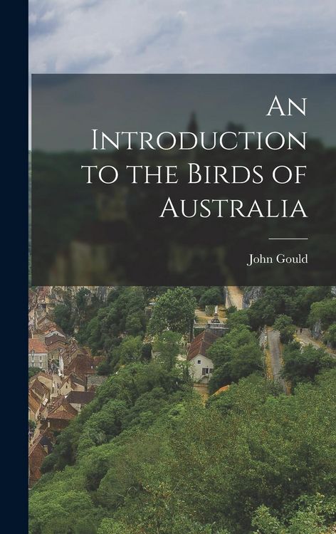 Produktbild: An Introduction to the Birds of Australia