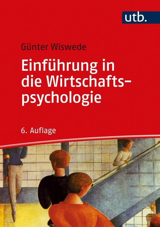 Produktbild: Einf&uuml;hrung in die Wirtschaftspsychologie