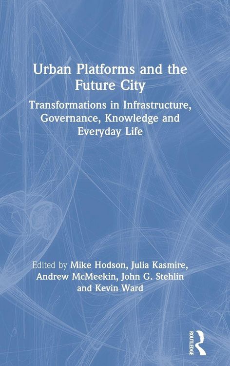 Produktbild: Urban Platforms and the Future City