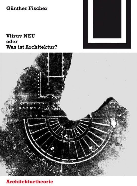 Produktbild: Vitruv NEU oder Was ist Architektur?