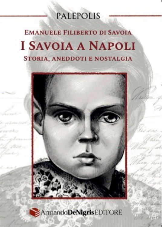 Produktbild: I Savoia a Napoli. Storia, aneddoti e nostalgia