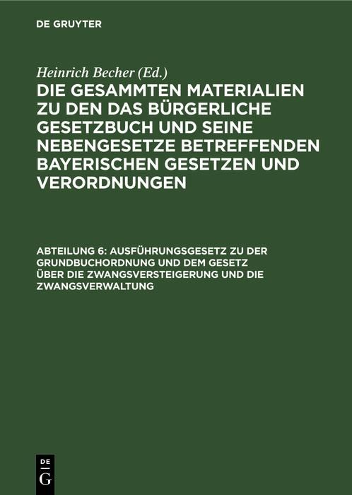 Produktbild: Ausf&uuml;hrungsgesetz zu der Grundbuchordnung und dem Gesetz &uuml;ber die Zwangsversteigerung und die Zwangsverwaltung