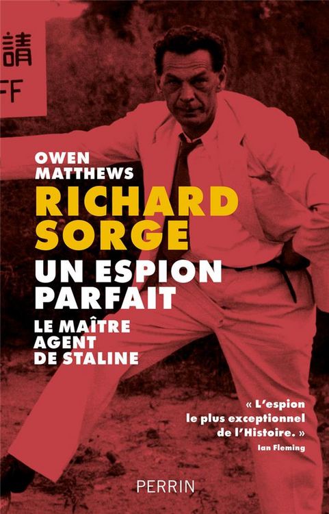 Produktbild: Richard Sorge : un espion parfait : le ma&icirc;tre agent de Staline