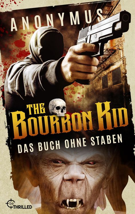 Produktbild: The Bourbon Kid - Das Buch ohne Staben