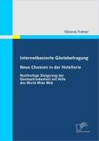 Produktbild: Internetbasierte G&auml;stebefragung - Neue Chancen in der Hotellerie