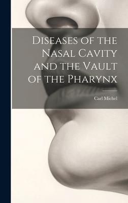 Produktbild: Diseases of the Nasal Cavity and the Vault of the Pharynx