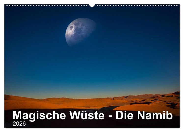 Produktbild: Magische W&uuml;ste - Die Namib (Wandkalender 2026 DIN A2 quer), CALVENDO Monatskalender