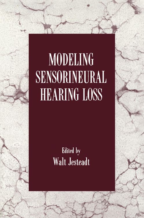Produktbild: Modeling Sensorineural Hearing Loss