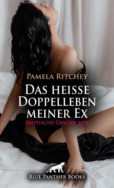 Produktbild: Das hei&szlig;e Doppelleben meiner Ex | Erotische Geschichte + 1 weitere Geschichte