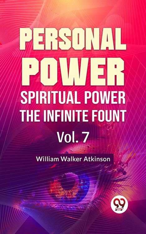 Produktbild: Personal Power- Spiritual Power The Infinite Fount Vol-7
