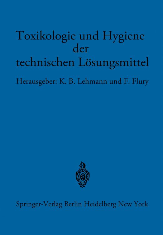 Produktbild: Toxikologie und Hygiene der technischen L&ouml;sungsmittel