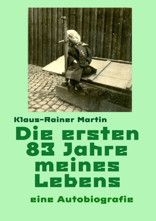 Produktbild: Die ersten 83 Jahre meines Lebens