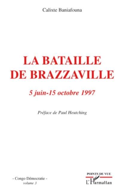 Produktbild: La bataille de brazzaville 5 juin - 15 o