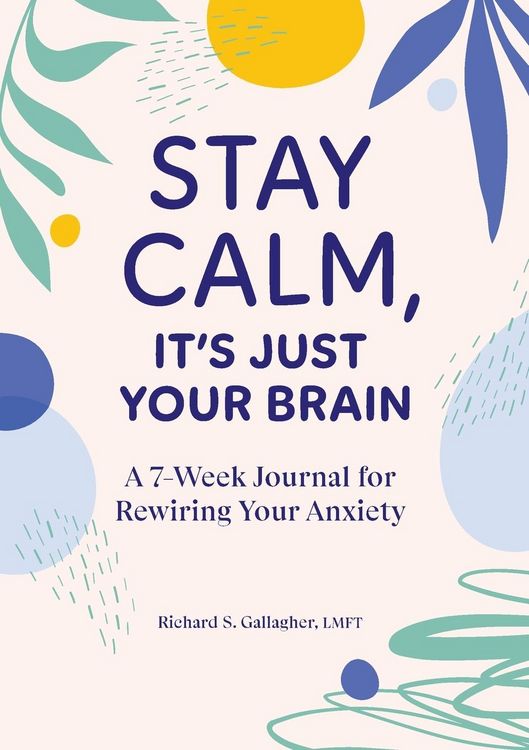 Produktbild: Stay Calm, It's Just Your Brain