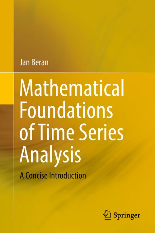 Produktbild: Mathematical Foundations of Time Series Analysis