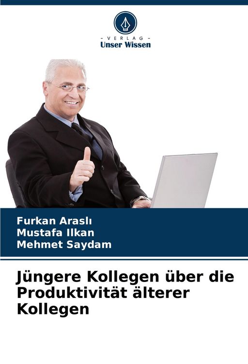 Produktbild: J&uuml;ngere Kollegen &uuml;ber die Produktivit&auml;t &auml;lterer Kollegen