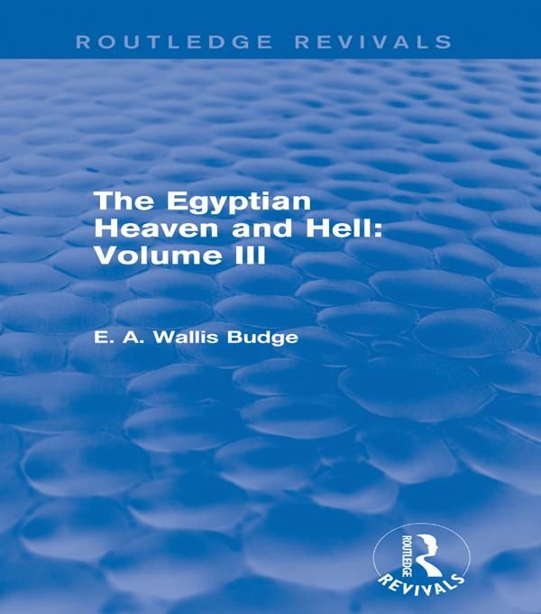 Produktbild: The Egyptian Heaven and Hell: Volume III (Routledge Revivals)