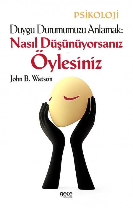 Produktbild: Duygu Durumumuzu Anlamak Nasil D&uuml;s&uuml;n&uuml;yorsaniz &Ouml;ylesiniz