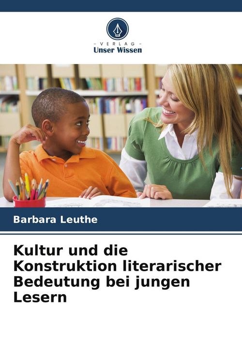 Produktbild: Kultur und die Konstruktion literarischer Bedeutung bei jungen Lesern
