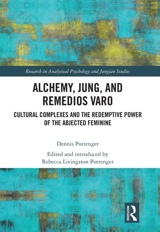 Produktbild: Alchemy, Jung, and Remedios Varo