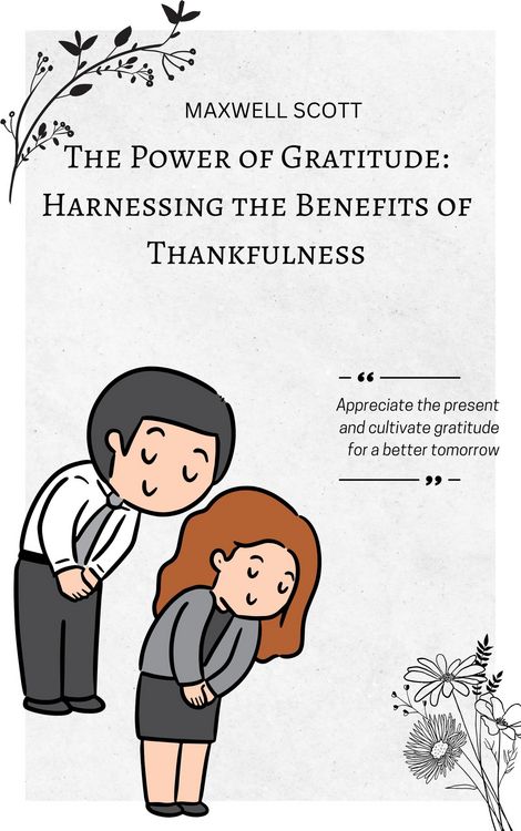 Produktbild: The Power of Gratitude: Harnessing the Benefits of Thankfulness