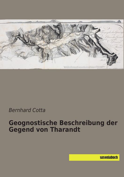 Produktbild: Geognostische Beschreibung der Gegend von Tharandt