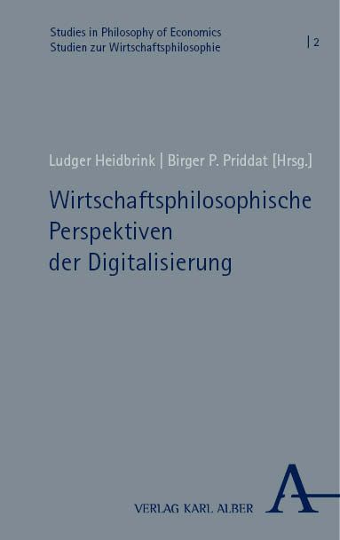 Produktbild: Wirtschaftsphilosophische Perspektiven der Digitalisierung