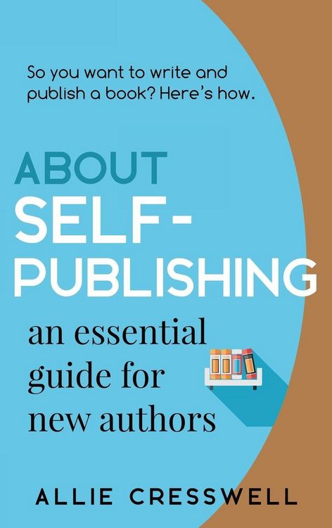 Produktbild: About Self-publishing. An Essential Guide for New Authors.