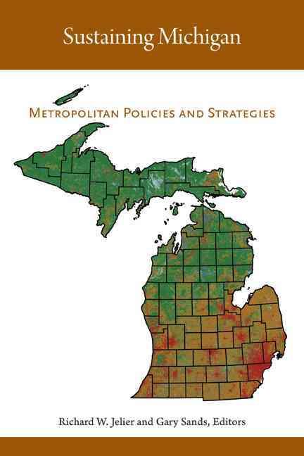 Produktbild: Sustaining Michigan: Metropolitan Policies and Strategies