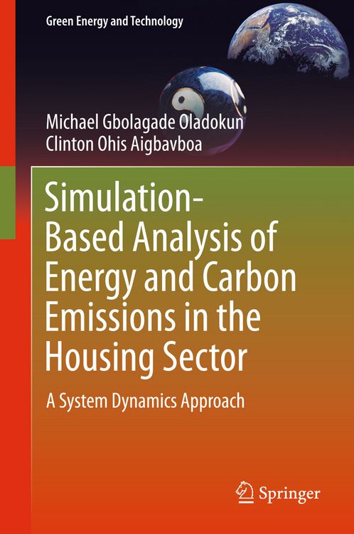Produktbild: Simulation-Based Analysis of Energy and Carbon Emissions in the Housing Sector