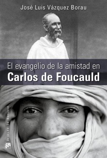 Produktbild: El evangelio de la amistad en Carlos de Foucauld
