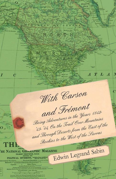 Produktbild: With Carson and Fremont - Being Adventures in the Years 1842-'43-'44