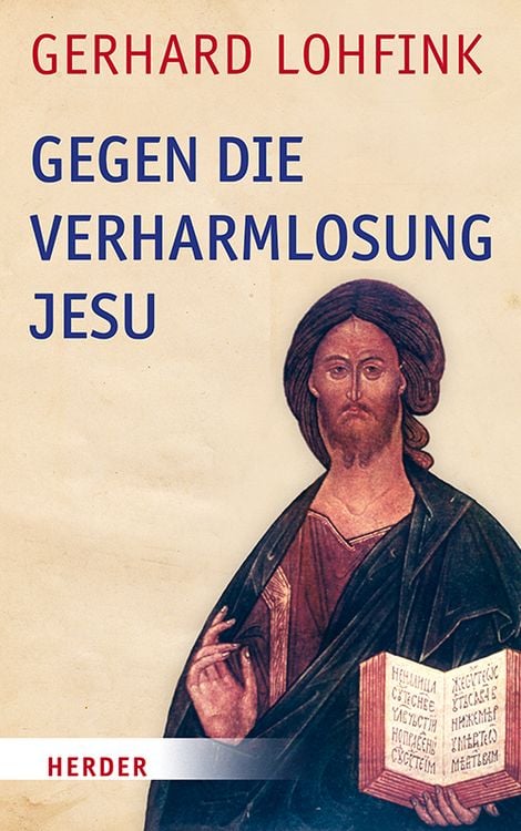 Produktbild: Gegen die Verharmlosung Jesu