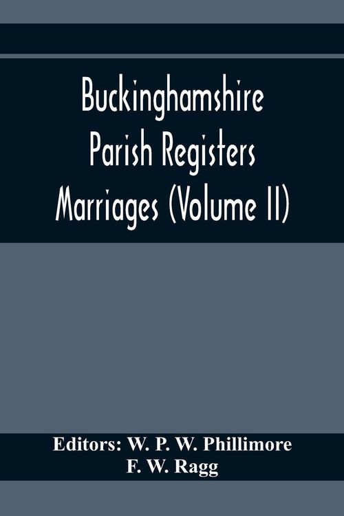 Produktbild: Buckinghamshire Parish Registers. Marriages (Volume II)