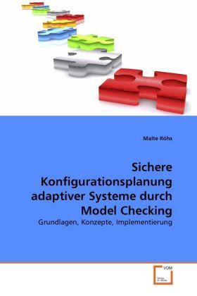 Produktbild: R&ouml;hs, M: Sichere Konfigurationsplanung adaptiver Systeme dur