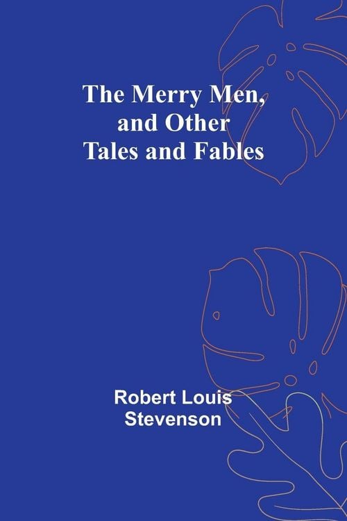 Produktbild: The Merry Men, and Other Tales and Fables