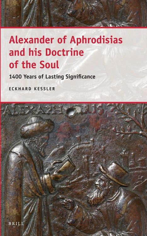 Produktbild: Alexander of Aphrodisias and His Doctrine of the Soul