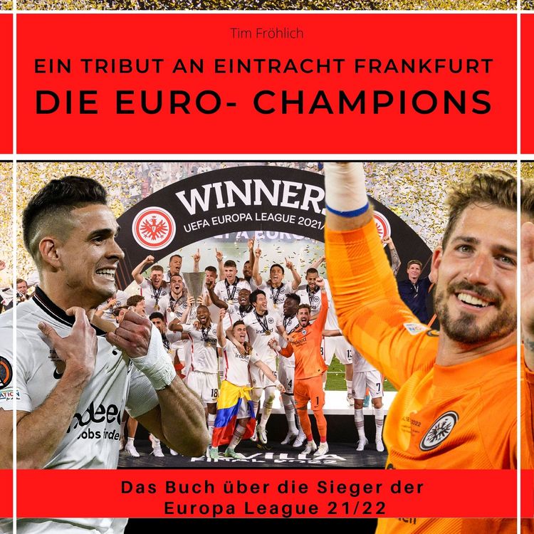 Produktbild: Die Euro-Champions - ein Tribut an Eintracht Frankfurt