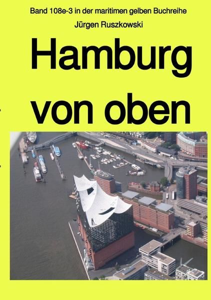 Produktbild: Maritime gelbe Reihe bei J&uuml;rgen Ruszkowski / Hamburg von oben