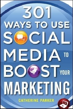 Produktbild: 301 Ways To Use Social Media T