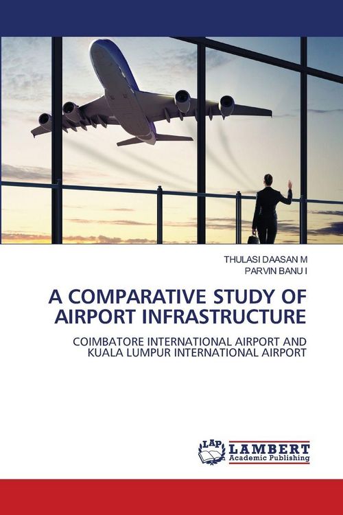 Produktbild: A Comparative Study Of Airport Infrastructure