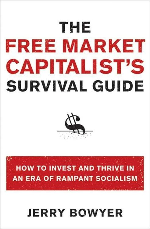 Produktbild: The Free Market Capitalist's Survival Guide