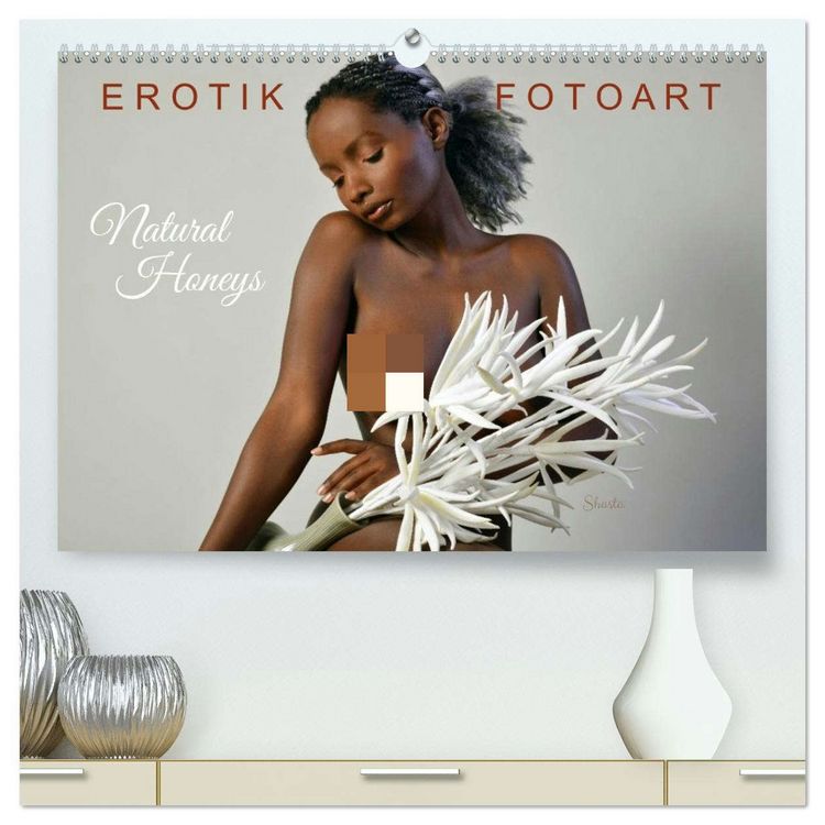 Produktbild: Erotik Fotoart - Natural Honeys (hochwertiger Premium Wandkalender 2026 DIN A2 quer), Kunstdruck in Hochglanz