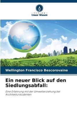 Produktbild: Ein neuer Blick auf den Siedlungsabfall: