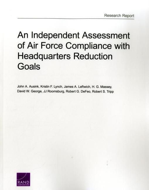 Produktbild: An Independent Assessment of Air Force Compliance with Headquarters Reduction Goals