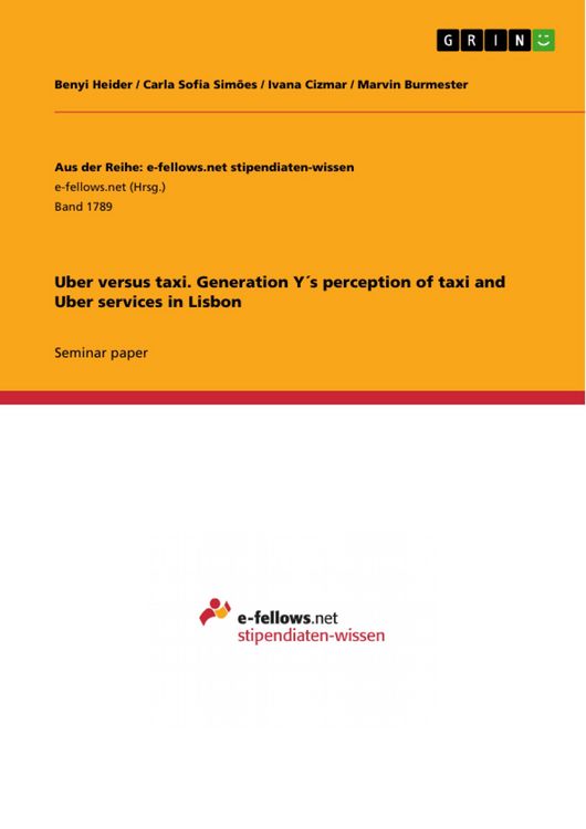 Produktbild: Uber versus taxi. Generation Y&acute;s perception of taxi and Uber services in Lisbon